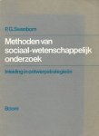 Swanborn, P.G. - Methoden van sociaal-wetenschappelijk onderzoek. Inleiding in ontwerpstrategieën.