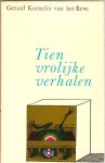 Reve, Gerard Kornelis van het - Tien vrolijke verhalen