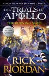 Rick Riordan 58153 - The Burning Maze (The Trials of Apollo Book 3)