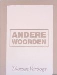 Verbogt, Thomas & Lute Palsenberg (tekeningen) - Andere woorden