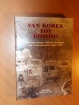 Klep, C; Gils, R van. - Van Korea tot Kosovo. De Nederlandse militaire deelname aan vredesoperaties sinds 1945