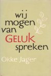 Jager, Okke - Wij mogen van geluk spreken. Televisiedagsluitingen