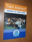Heijenk, Maarten (samenstelling) - Tien koeien! Arriba 35 jaar lang
