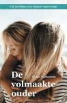 Saskia Markestein - De volmaakte ouder