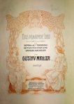 Mahler, Gustav: - Das klagende Lied (in 2 Abteilungen) für Sopran-Alt-Tenor-Solo, gemischten Chor und grosses Orchester. Partitur