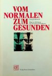 Kühlewind, Georg - Vom Normalen zum Gesunden. Wege zur Befreiung des erkrankten Bewusstseins