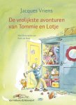 Jacques Vriens - Vrolijkste Avonturen Van Tommie En Lotje / Druk Heruitgave