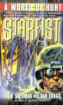 Sherman, David / Cragg, Dan - Starfist book X. A World of Hurt