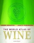 Hugh Johnson - The World Atlas of Wine