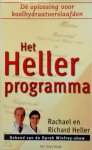 Rachael Heller, Richard Heller - Het Heller programma De oplossing voor koolhydraatverslaafden
