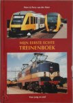 P. van der Meer - Mijn eerste treinenboek een beknopte geschiedenis