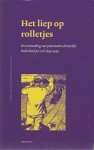 Kuiper, Dick & Vree, Jasper - Het liep op rolletjes. De eenwording van protestants-christelijk Nederland per rail 1839-1939