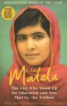 Yousafzai, Malala, Lamb, Christina - I Am Malala / The Girl Who Stood Up for Education and was Shot by the Taliban
