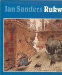 SANDERS JAN die de tekeningen maakten - RUKWINDEN * mijn cartoons in de krant verliezen na één dag al hun waarde,maar de tekeningen van sanders behouden hun humor voor eeuwig