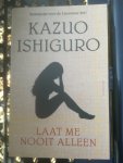 Ishiguro, Kazuo - Laat me nooit alleen