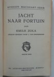 Zola, Emile - Jacht naar fortuin (1e en 2e deel in 1 band)