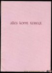 SELM, Bert van - Alles komt teregt.