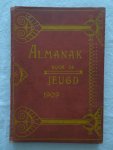 N.n.. - Almanak voor de Jeugd 1909. N.n.. - Almanak voor de Jeugd 1909.