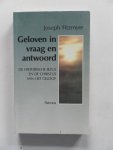 Fitzmyer, Joseph - Geloven in vraag en antwoord De historische Jezus en de Christus van het geloof