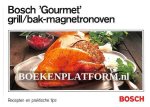 Diversen - Bosch Gourmet grill/bak-magnetron-oven