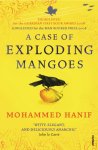 Mohammed Hanif - A Case of Exploding Mangoes