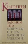 Herman Pijfers - Kinderen van hun tijd. Verhalen uit een katholiek verleden