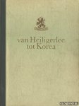 Raatgever, Major J.G. - Van Heiligerlee tot Korea: Geschiedenis van de Koninklijke Landmacht