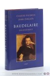 Pichois, Claude & Jean Ziegler. - Baudelaire. Een biografie. Vertaald door Truus Boot en Nelleke van Maaren.