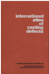  - International Atlas of Casting Defects