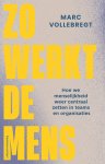 Marc Vollebregt - Zo Werkt De Mens