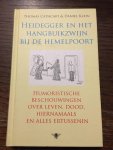 Klein, Daniel M. - Heidegger en het hangbuikzwijn / humoristische beschouwingen over leven, dood, hiernamaals en alles ertussenin