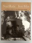 Sanford,B. - Steel Rails & Iron Man / A pictorial History of the Kettle Valley Railway