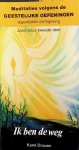 Douven, Karel - Meditaties volgens de geestelijke oefeningen, eigentijdse vormgeving, tweede deel