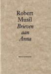 Musil, Robert - Brieven aan Anna