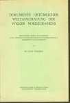 Hans Findeisen - Dokumente urtümlicher Weltanschauung der Völker Nordeurasiens : ihre Mythen, Mären und Legenden nach vorwiegend russischen Quellen