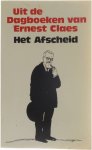 Ernest Claes - Uit de dagboeken van Ernest Claes - Het afscheid