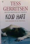 Gerritsen, Tess - Koud hart