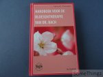 Philip M. Chancellor. - Handboek voor de bloesemtherapie van dr. Bach.
