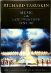 Taruskin, Richard - Music in the Late Twentieth Century