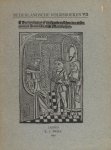 Vreese, Willem de & Jan de Vries (eds.). - Dat dyalogus of twisprake tusschen den wisen coninck Salomon ende Marcolphus. Naar den Antwerpschen druk van Henrick Eckert van Hombrecht in het jaar 1501 uitgegeven