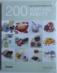 Shannon Buck - 200 Tips, Techniques, and Recipes for Natural Beauty