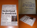 Rodenberg, Joseph H.A.M. - Nederland is doodziek. Hoe de politieke Elite in Den Haag Nederland verkwanselt [gesigneerd]