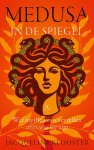 Jacqueline Klooster - Medusa In De Spiegel