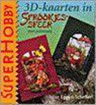 I. Eggert-Scheffer - 3D-kaarten in sprookjessfeer / SuperHobby