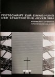 Jever: - Festschrift zur Einweihung der Stadtkirche Jever 1964 Jever: - Festschrift zur Einweihung der Stadtkirche Jever 1964
