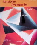 Rudi, Thomas - Russische Avantgarde 1910-1934: Miit voller Kraft Rudi, Thomas - Russische Avantgarde 1910-1934: Miit voller Kraft