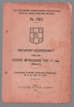 Staf Bevelhebber Nederlandsche Strijdkrachten. Centraal Bureau Militaire Opleiding - Ontwerp voorschrift voor den LICHTEN MITRAILLEUR VAN 7 mm. ( Bren ) ( No 1503 )