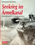 Naims, G/L. Fradrich - Seekrieg im Armelkanal