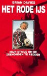 Davies, Brian - Het rode ijs
