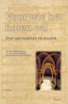 W. Kox - Voor wie het horen wil over spiritualiteit en muziek
